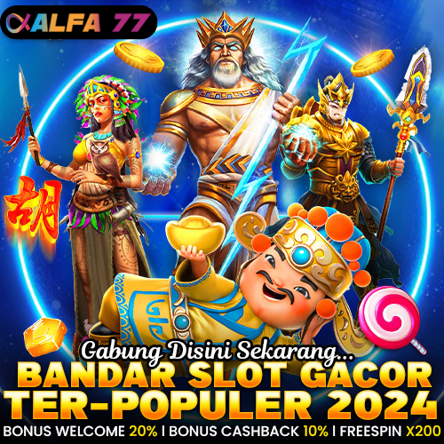 ALFA77 > Bandar Slot Gacor Terpopuler dengan Bonus dan Garansi